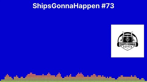 ShipsGonnaHappen #73