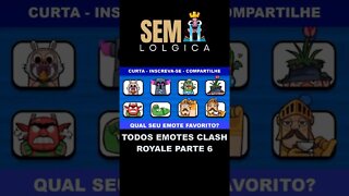 TODOS EMOTES CLASH ROYALE PARTE 6