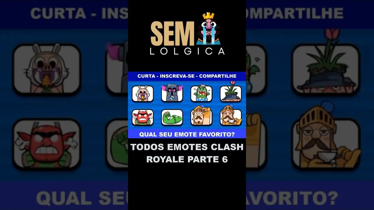 TODOS EMOTES CLASH ROYALE PARTE 6