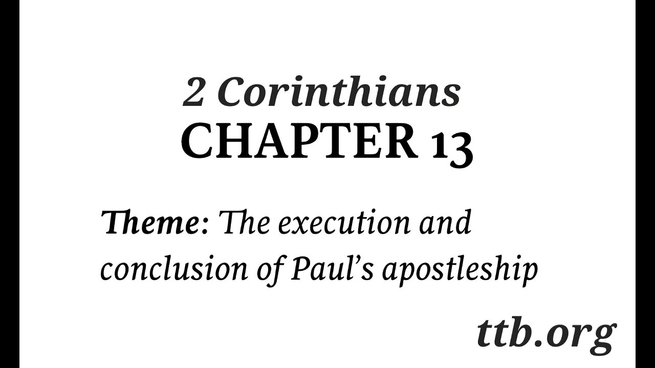 2 Corinthians Chapter 13 (Bible Study)