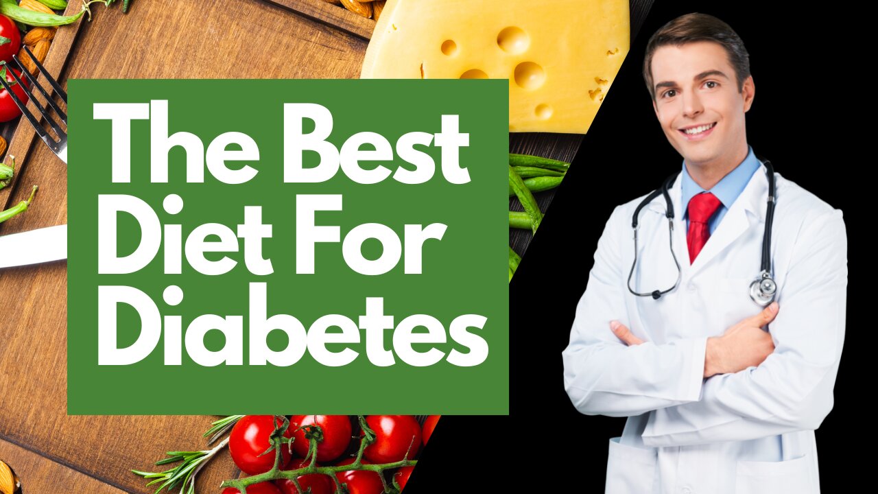 The Best Diet For Diabetes