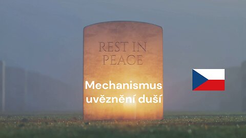 Mechanismus uvěznění duší