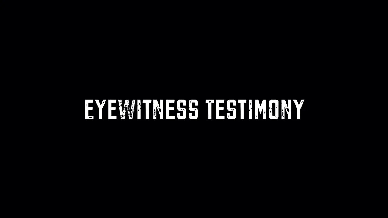 Eyewitness Testimony