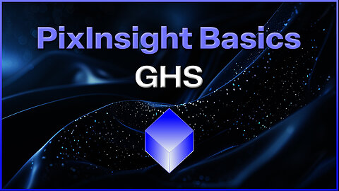 PixInsight Basics - GeneralizedHyperbolicStretch