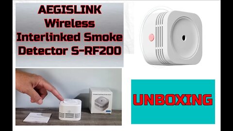 Unboxing The AEGISLINK S RF200 Smoke Detector