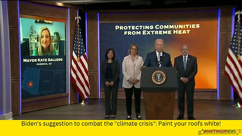 Biden's suggestion to combat the "climate crisis": Paint your roofs white!