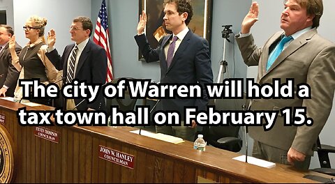 The city of Warren will hold a tax town hall on February 15.