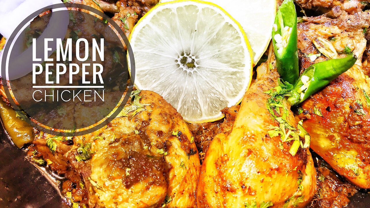 Step by Step Lemon Pepper Chicken - Tawa Foodie Styl