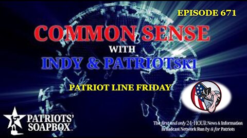 Episode 671 – Patriot Line Friday