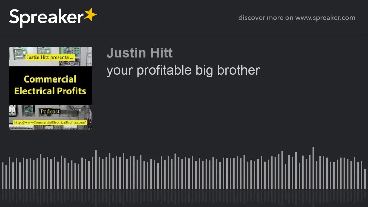 your profitable big brother