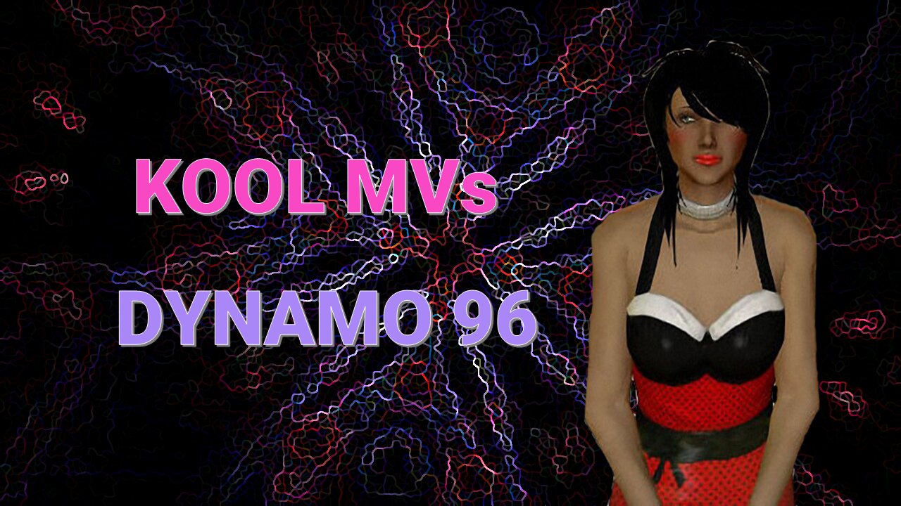 Kool MVs - Dynamo 96