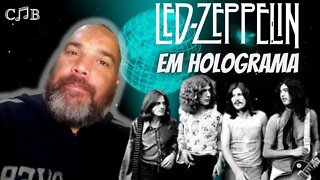 LED ZEPPELIN EM HOLOGRAMA