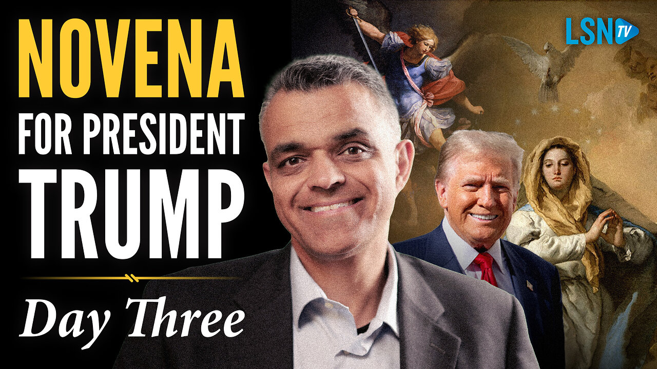 Day 3: John-Henry Westen prays novena for President Trump