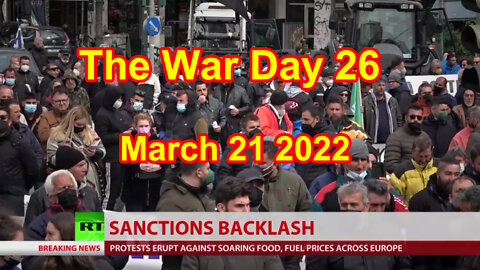 The War Day 26 March 21 2022