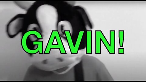 Happy Birthday GAVIN! - COW Happy Birthday Song