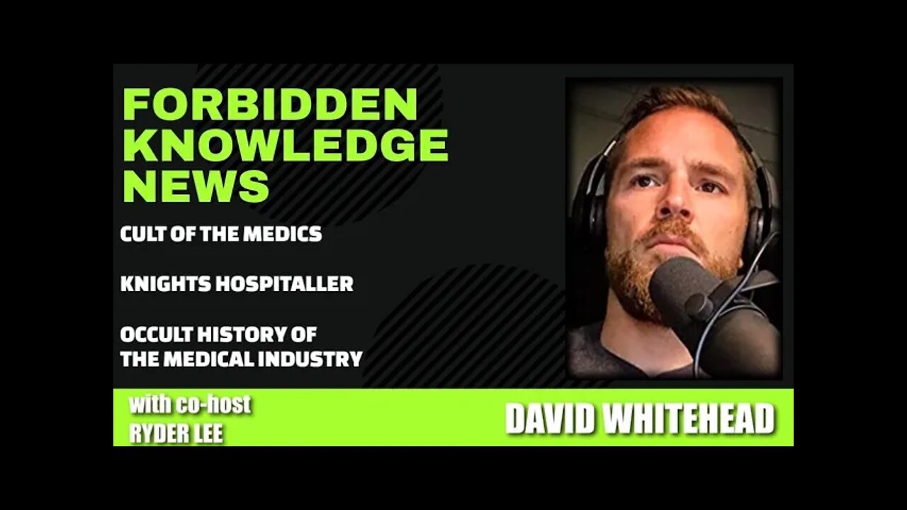 Cult of the Medics - Knights Hospitaller - Occult History of the Med Indust w/ David Whitehead(clip)