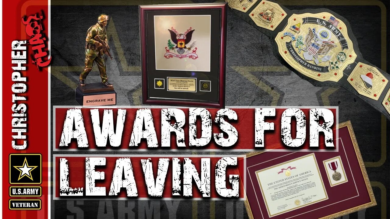 Awards you might get when leaving the Army