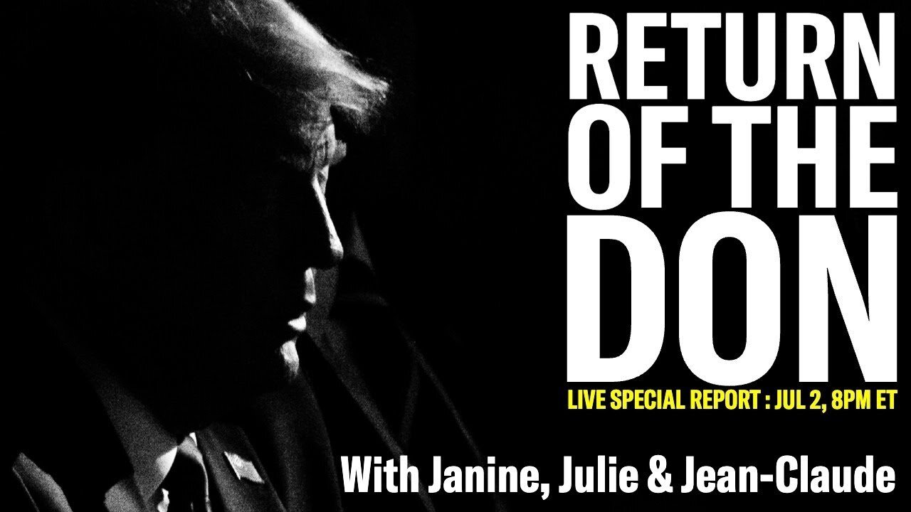 RETURN OF THE DON❗️ : SPECIAL LIVE REPORT WITH JANINE, JULIE & JEAN-CLAUDE - TRUMP NEWS