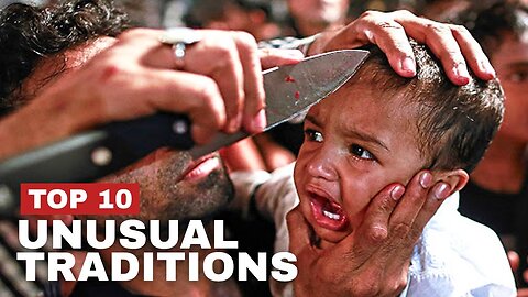 Top 10 Unusual Traditions Around The World