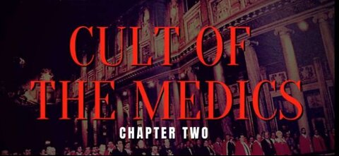 Cult Of The Medics Ch.2 - Globalist Plandemic Depopulation Vaccines Evil Agenda