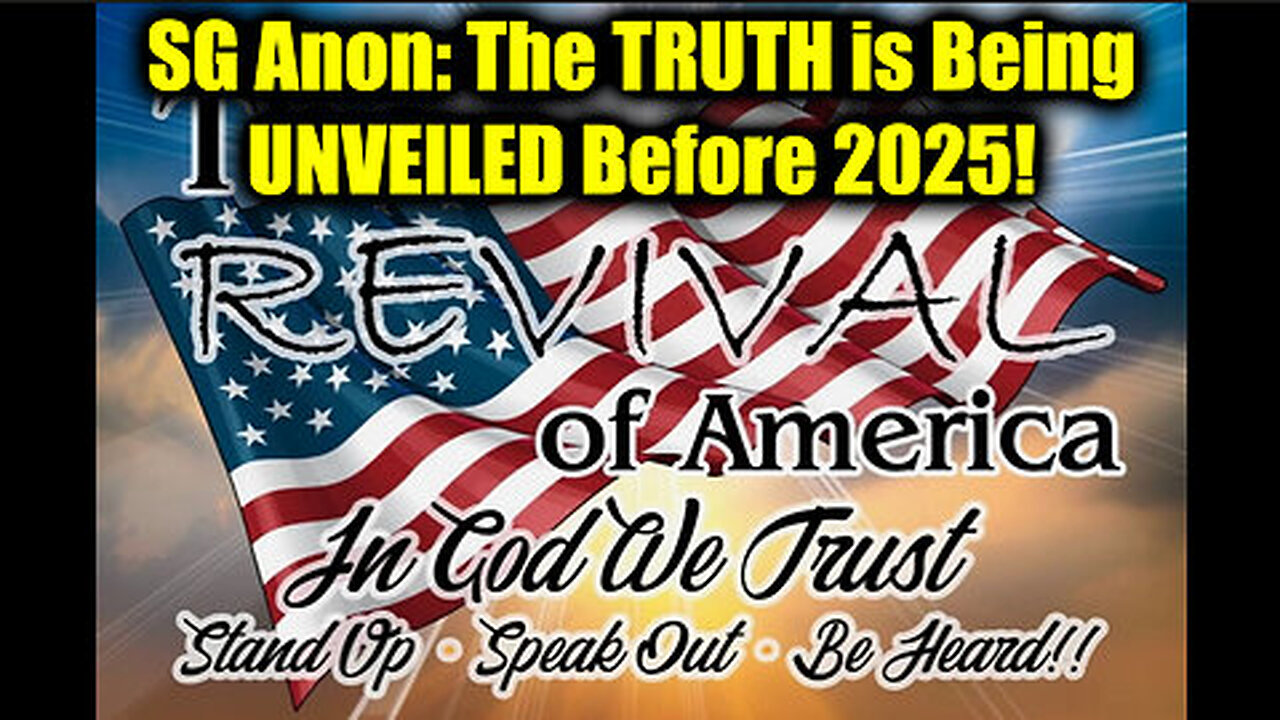 SG Anon ''Revival of America'' - The TRUTH is Being UNVEILED Before 2025