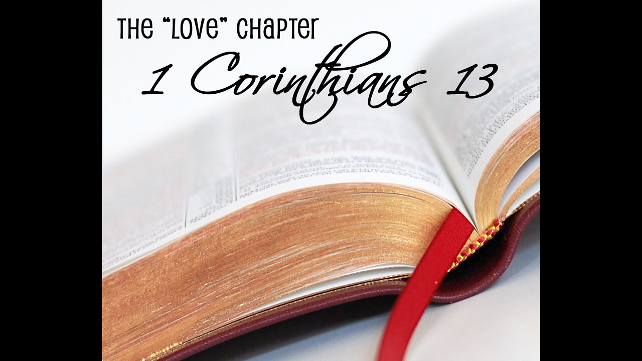 Bible Study 1 Corinthians 13 - The Love Chapter - Lesson 2 2022.04.19