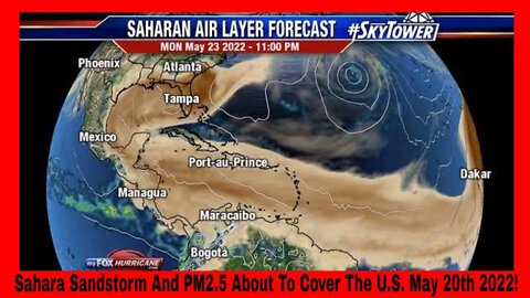 Deadly PM2.5 Is About To Cover The United States May 20th 2022!