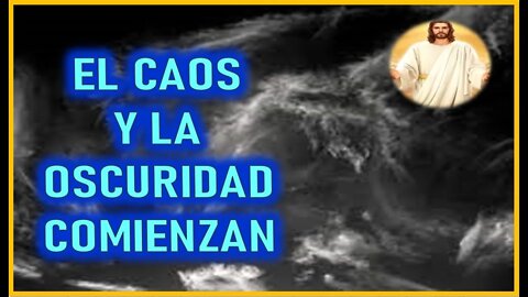 MENSAJE DE JESUCRISTO REY A SHELLEY ANNA EL CAOS Y LA OSCURIDAD COMIENZAN