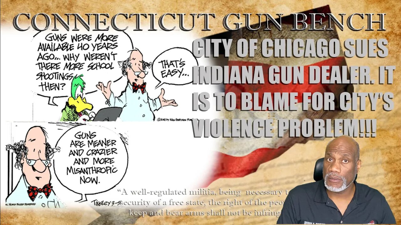 CITY OF CHICAGO SUES INDIANA GUN STORE Creating Another Scapegoat For Failed Policies.