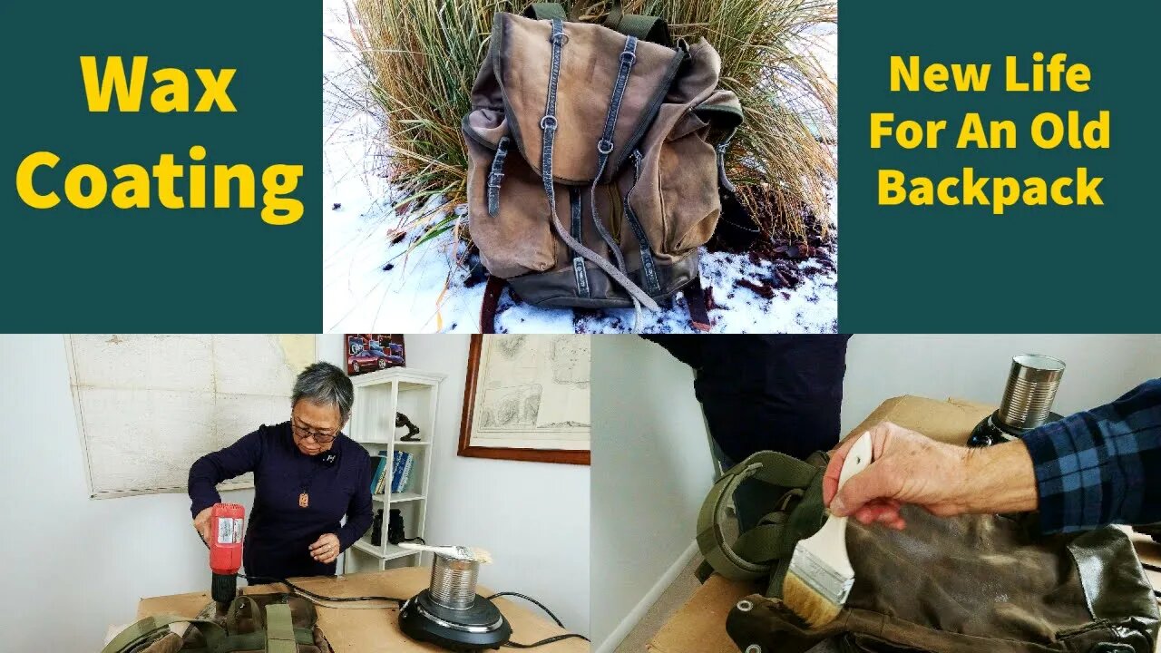 Waxing An Old Military Backpack - Waterproof and Durable!