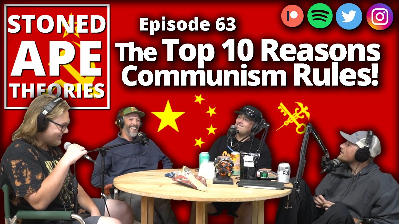 The Top 10 Reasons Communism Rules! SAT Podcast Episode 63