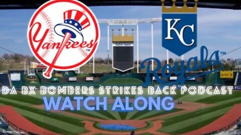 ⚾NEW YORK YANKEES VS Kansas City Royals LIVE WATCH ALONG AND PLAY BY PLAY