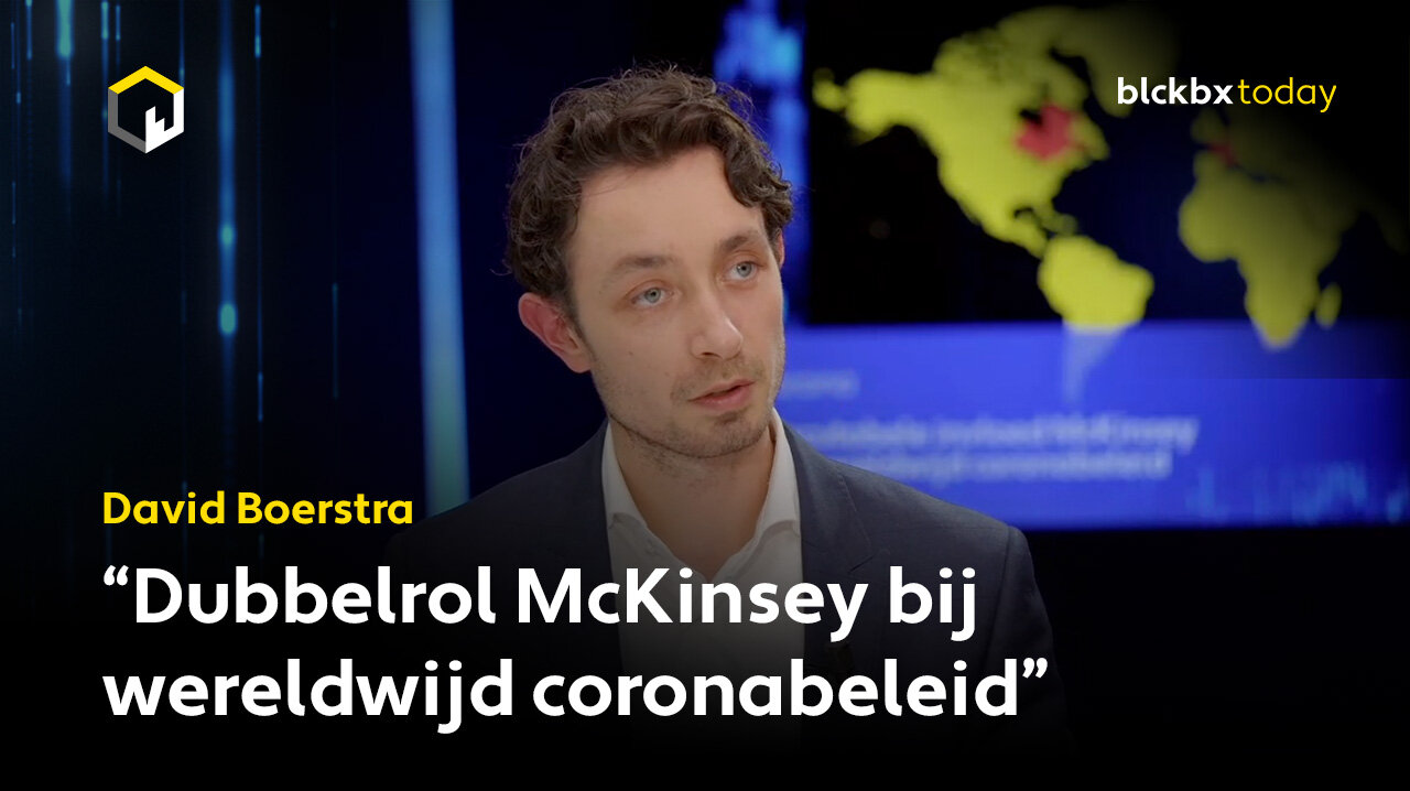 David Boerstra: "Dubbelrol McKinsey bij wereldwijd coronabeleid"