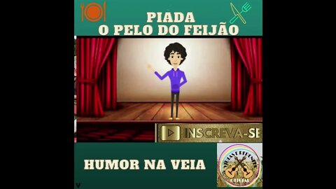 PIADA O PELO DO FEIJÃO