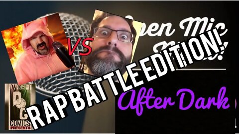 Comicsgate/TFM Open Mic Night: After Dark 5.18.20 - RAP BATTLE EDITION!!