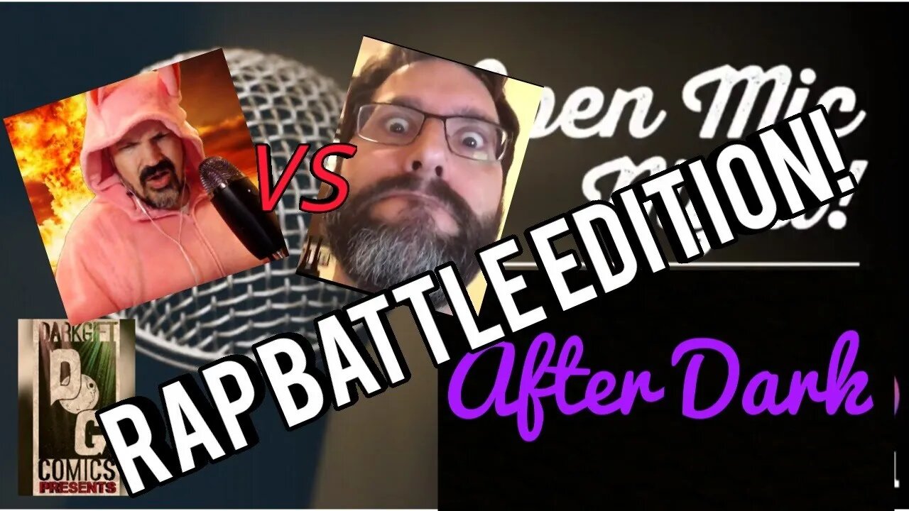 Comicsgate/TFM Open Mic Night: After Dark 5.18.20 - RAP BATTLE EDITION!!