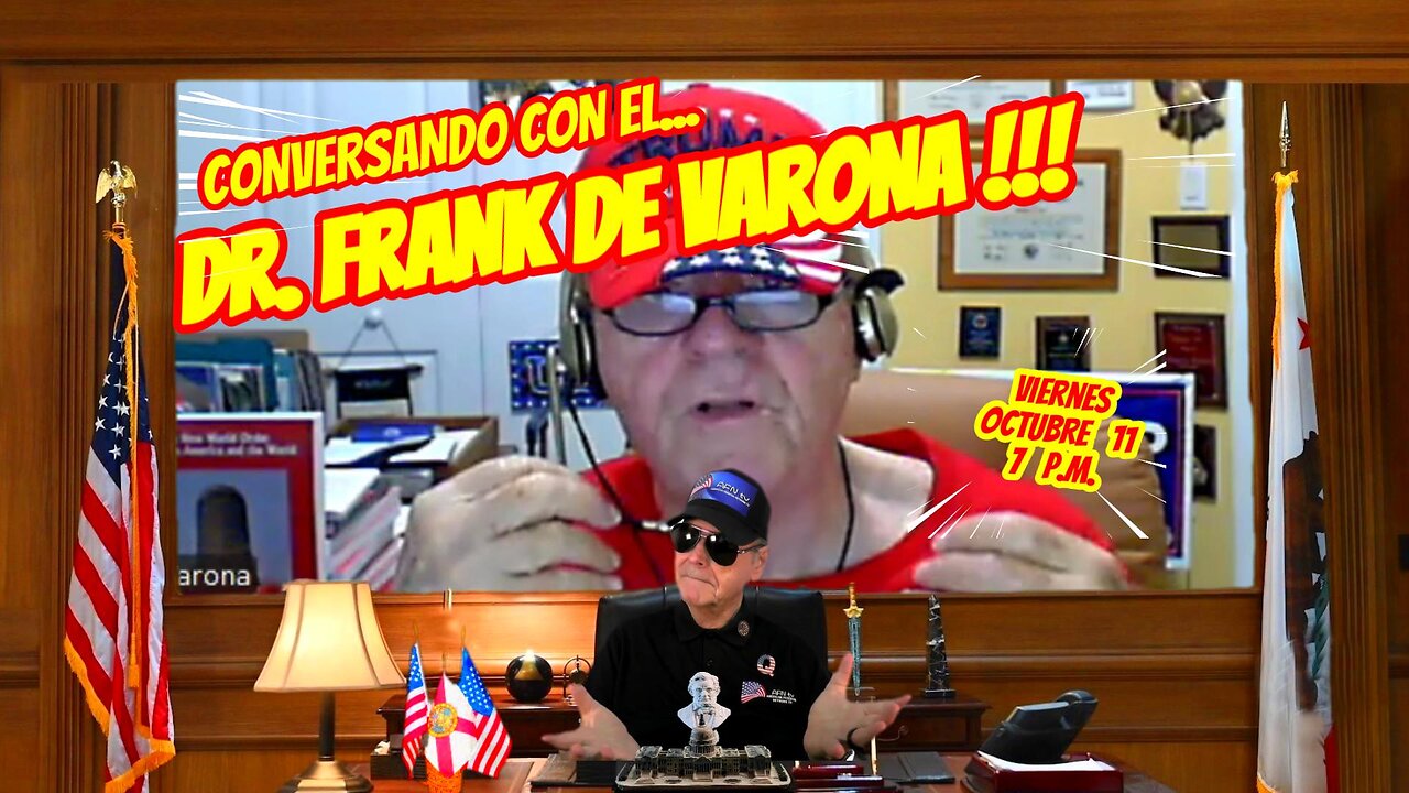 CONVERSANDO CON FRANK DE VARONA 10.11 - 7 PM