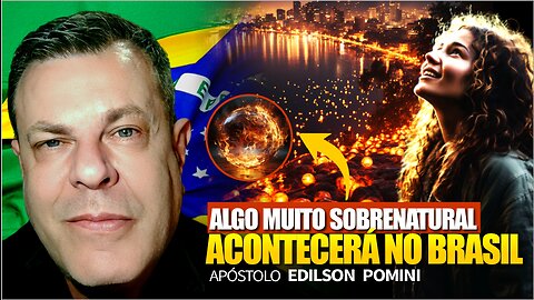 ALGO TREMENDO ESTÁ PARA ACONTECER EM NOSSA NAÇÃO | APÓSTOLO EDILSON POMINI