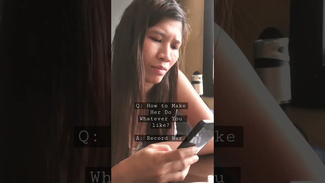 How to Make Your Girl Do Whatever You Like?