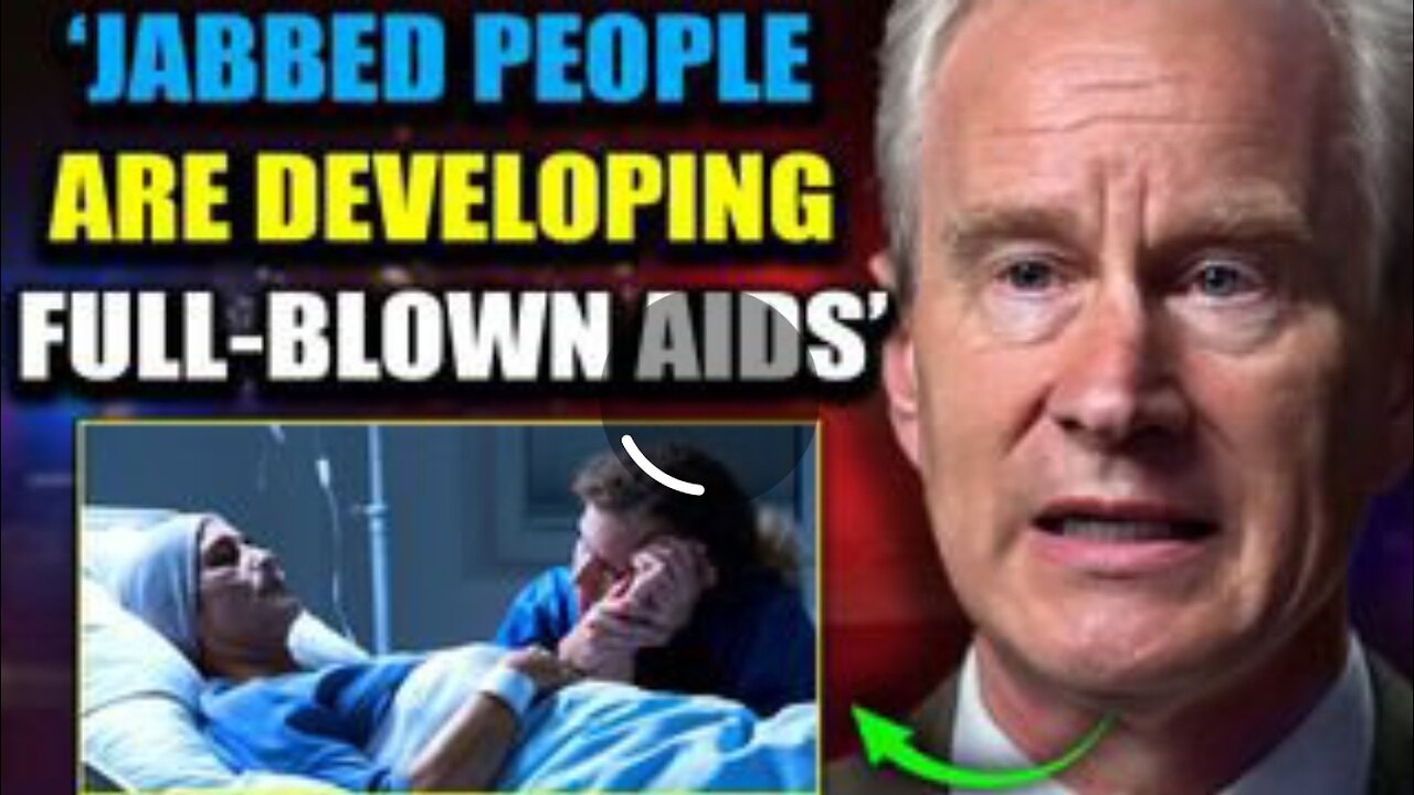 Top Doctor Blows The Whistle, Admits Vaccinated Are Developing Full Blown AIDS