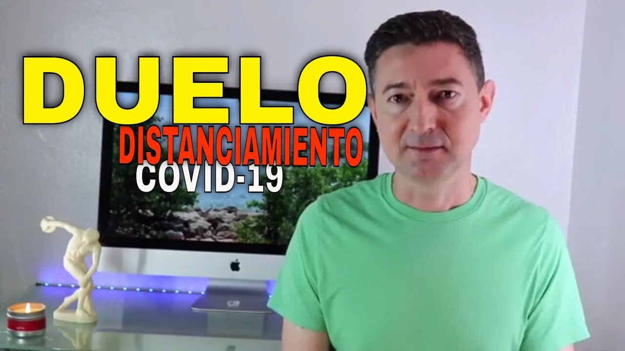 El duelo y el distanciamiento