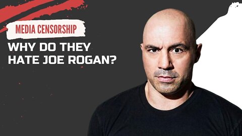 Why do they want to cancel Joe Rogan?