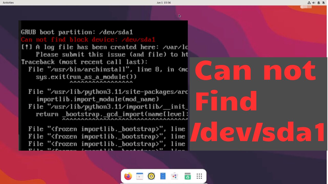 Fixing 'Can not find block device' Error in Arch Linux Installation.