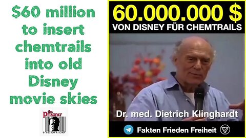 $60 million to insert chemtrails into old Disney movie skies.