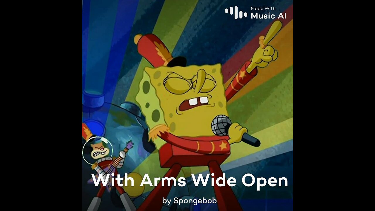 With Arms Wide Open by SpongeBob