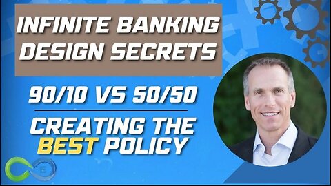 🚨Infinite Banking Design Secrets: Why 90/10 Beats 50/50 (With Proof)💰