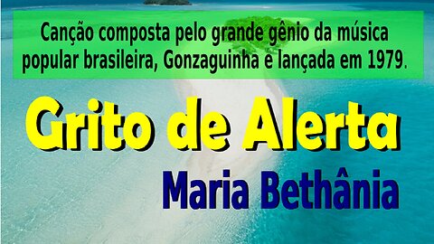 194 – GRITO DE ALERTA – MARIA BETHANIA