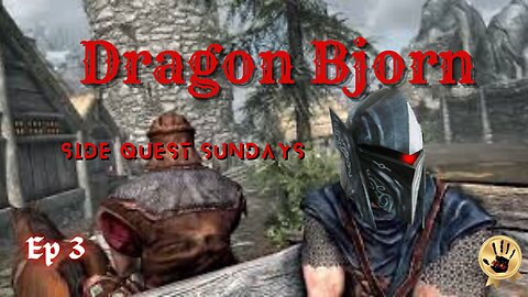 Dragon Bjorn Side Quest Ep3