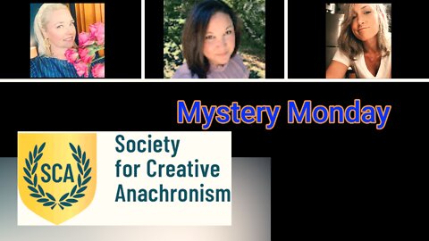 Mystery Monday: SCA