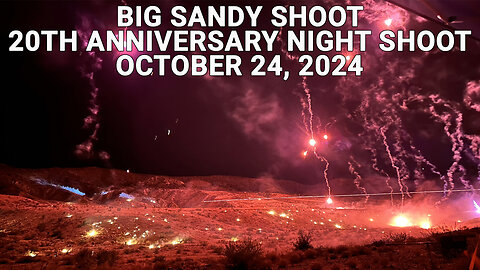 Big Sandy 20th Anniversary Night Shoot